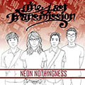 Last Transmission - Neon Nothingness